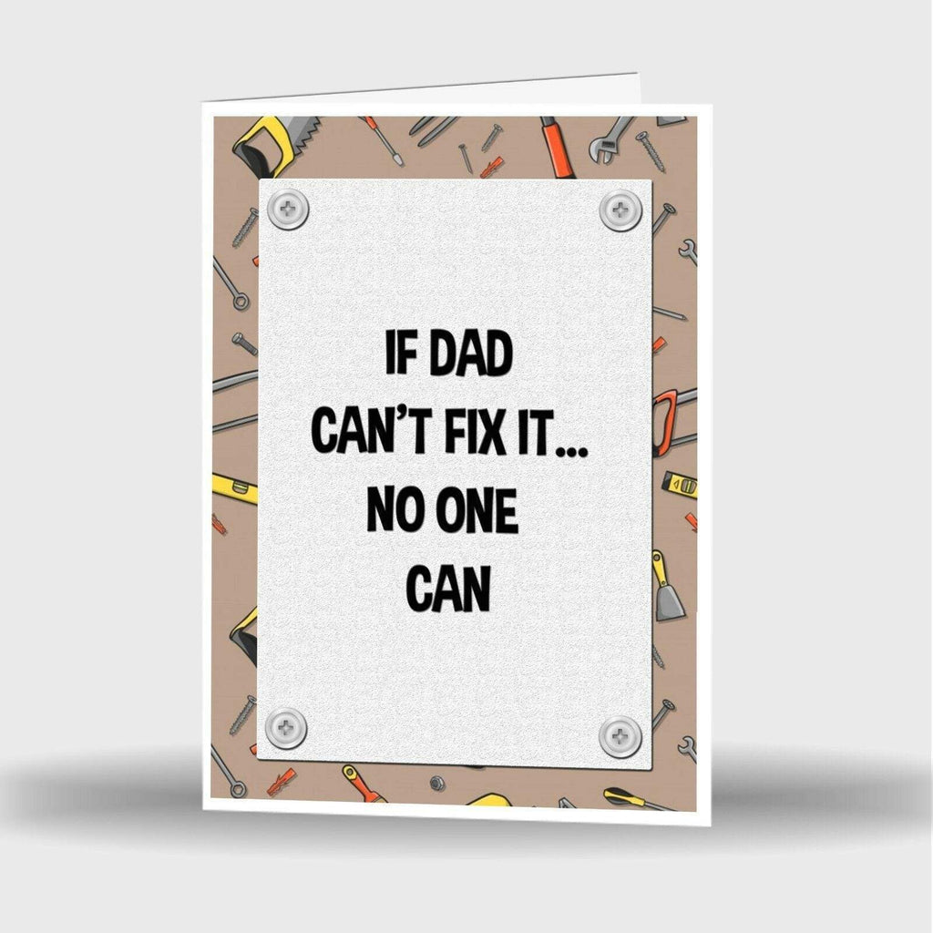 New If Granddad Dad Daddy Papa Can't Fix It No One Can Cute Funny Novelty Cards