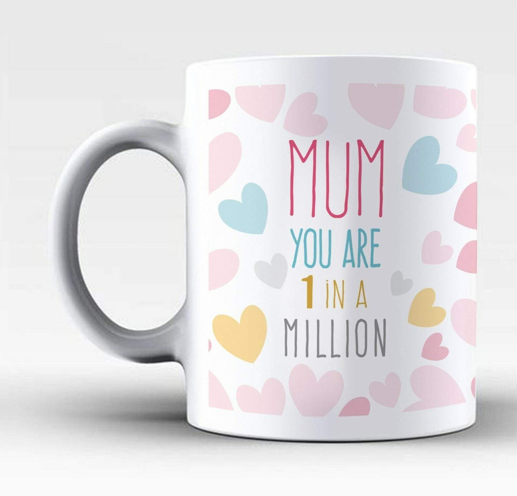 Perfect Gift For Mothers Day Mug Cup Gift Mum You Are 1 In A Million