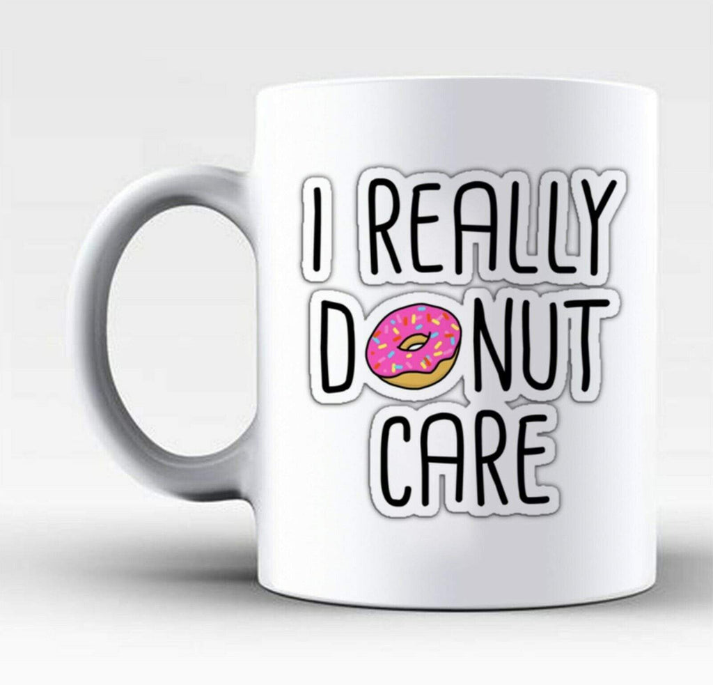 I Donut Care Funny Doughnut Tea Coffee Mug Perfect Gift Present Drink Glass 2