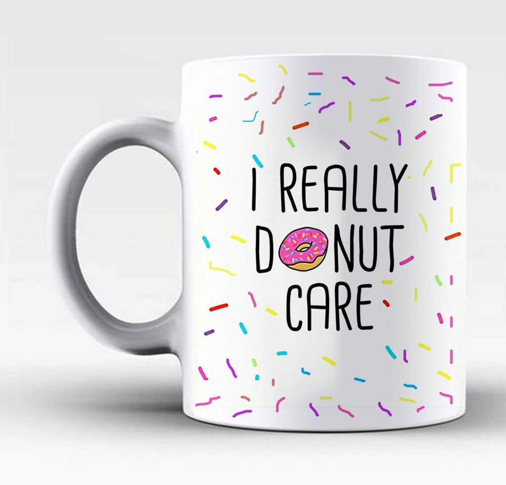 New I Donut Care Funny Doughnut Tea Coffee Mug Perfect Gift Present Drink Glass