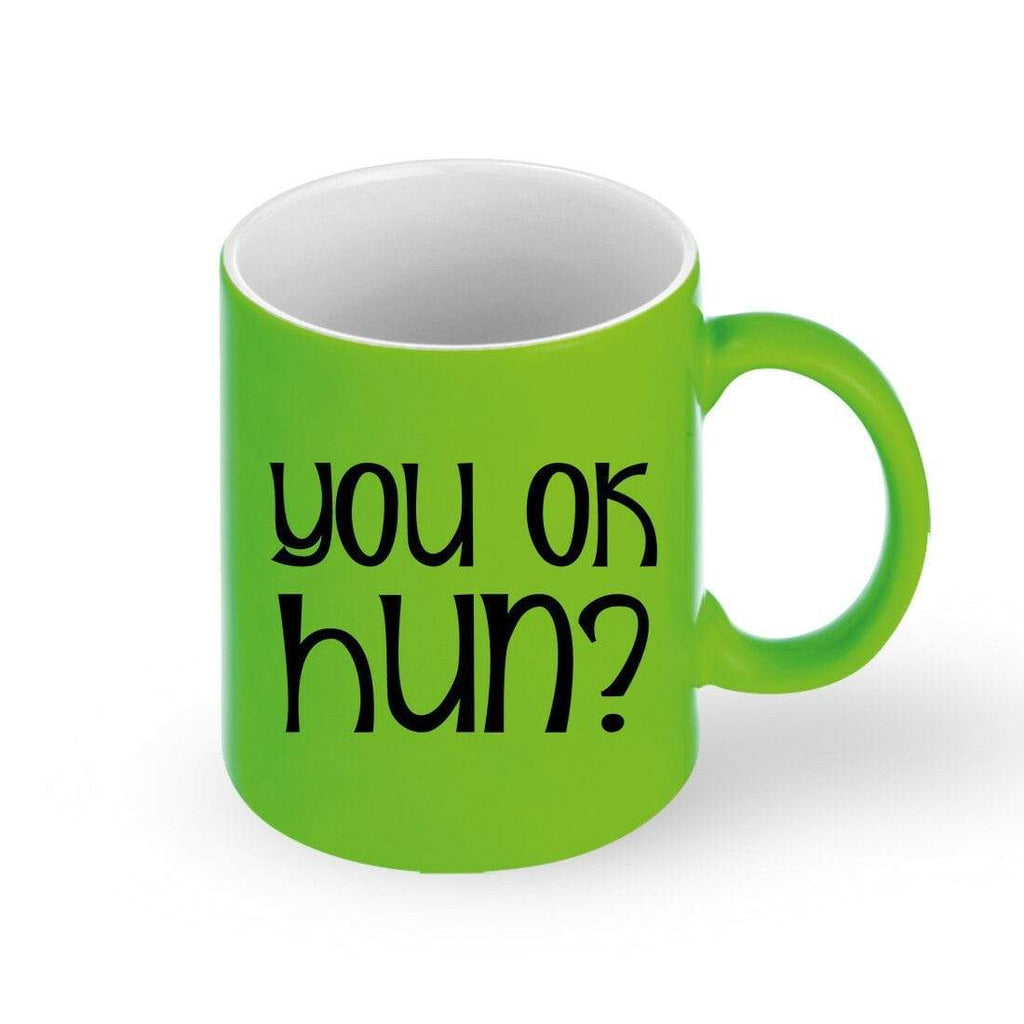 You Ok Hun Humours Funny Neon Drink Cup Glass Coffee Tea Mug Gift Present