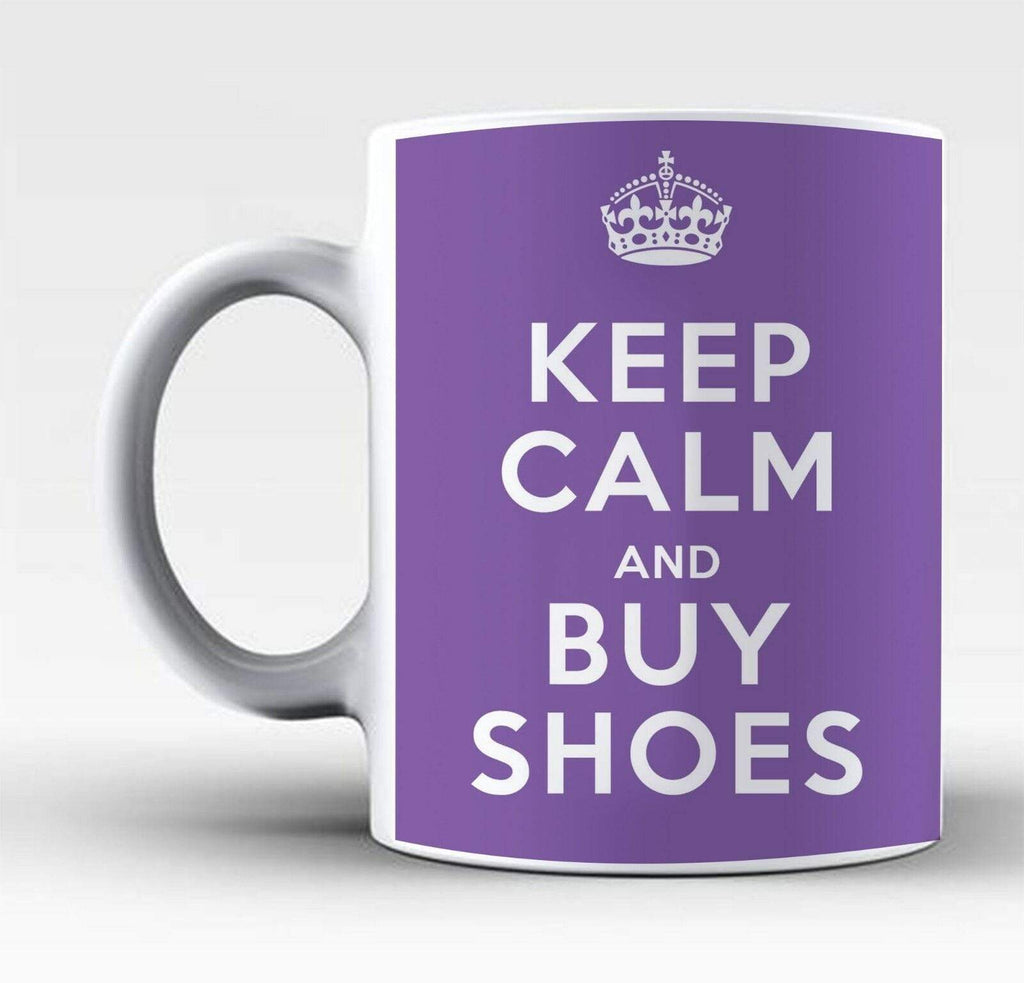 Keep Calm Respect Girls Buy Shoes Makeup Shopping Drink Glass Mugs Gift Present