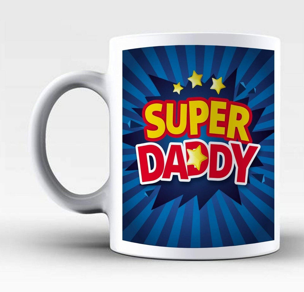 Fathers Day Mug Cup Gift For A Special Dad Daddy Best Dad Ever My Super Daddy