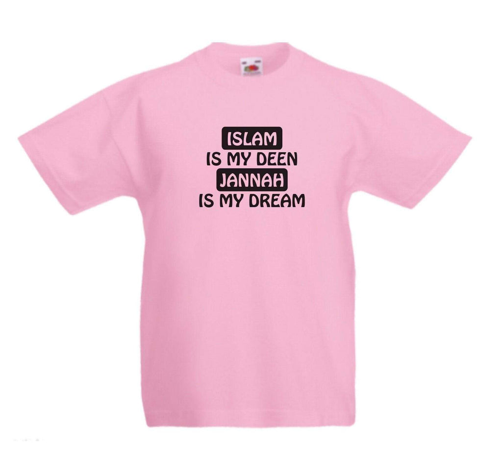 Islam Is My Deen Jannah Is My Dream Boys Girls Kids Top T Shirts Age 3-13 Years